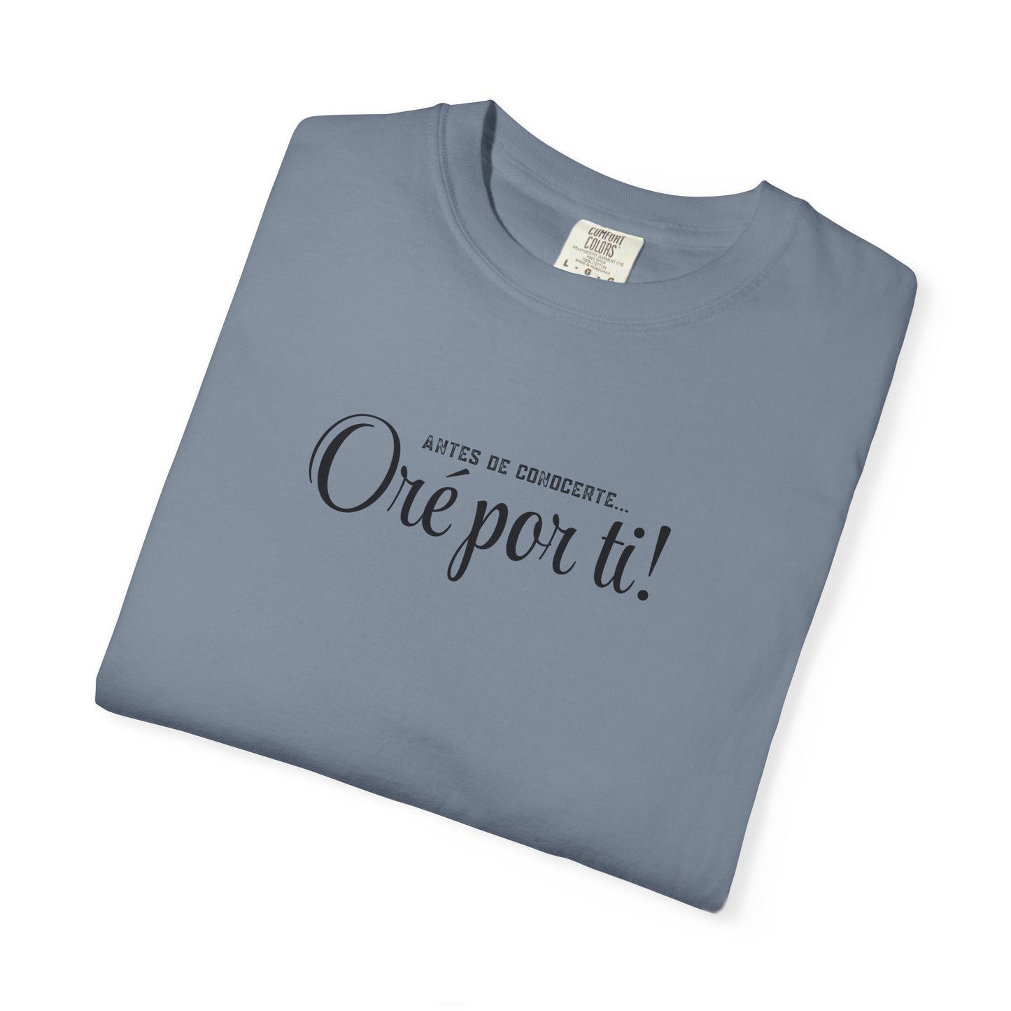 Prayerful Spanish Tee "Oro por ti!" – Inspirational Religious T-Shirt