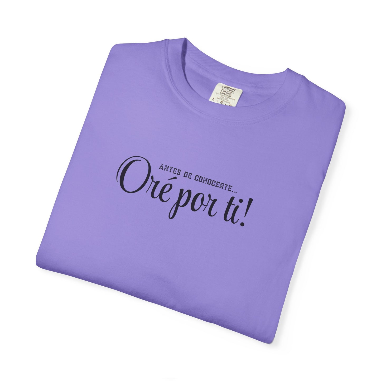 Prayerful Spanish Tee "Oro por ti!" – Inspirational Religious T-Shirt