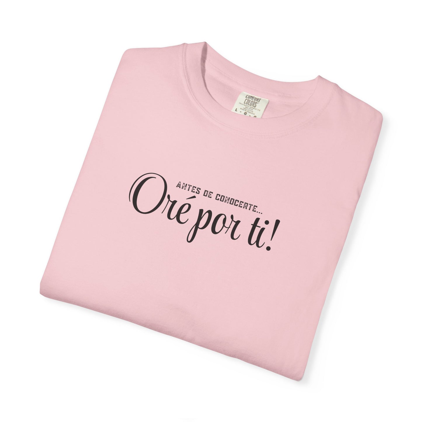 Prayerful Spanish Tee "Oro por ti!" – Inspirational Religious T-Shirt