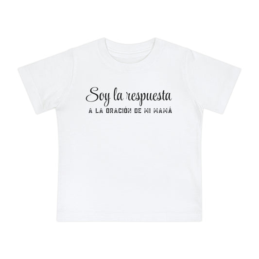 Baby T-Shirt "Soy la respuesta de la oración de mi mamá" – Spanish Faith Infant Tee