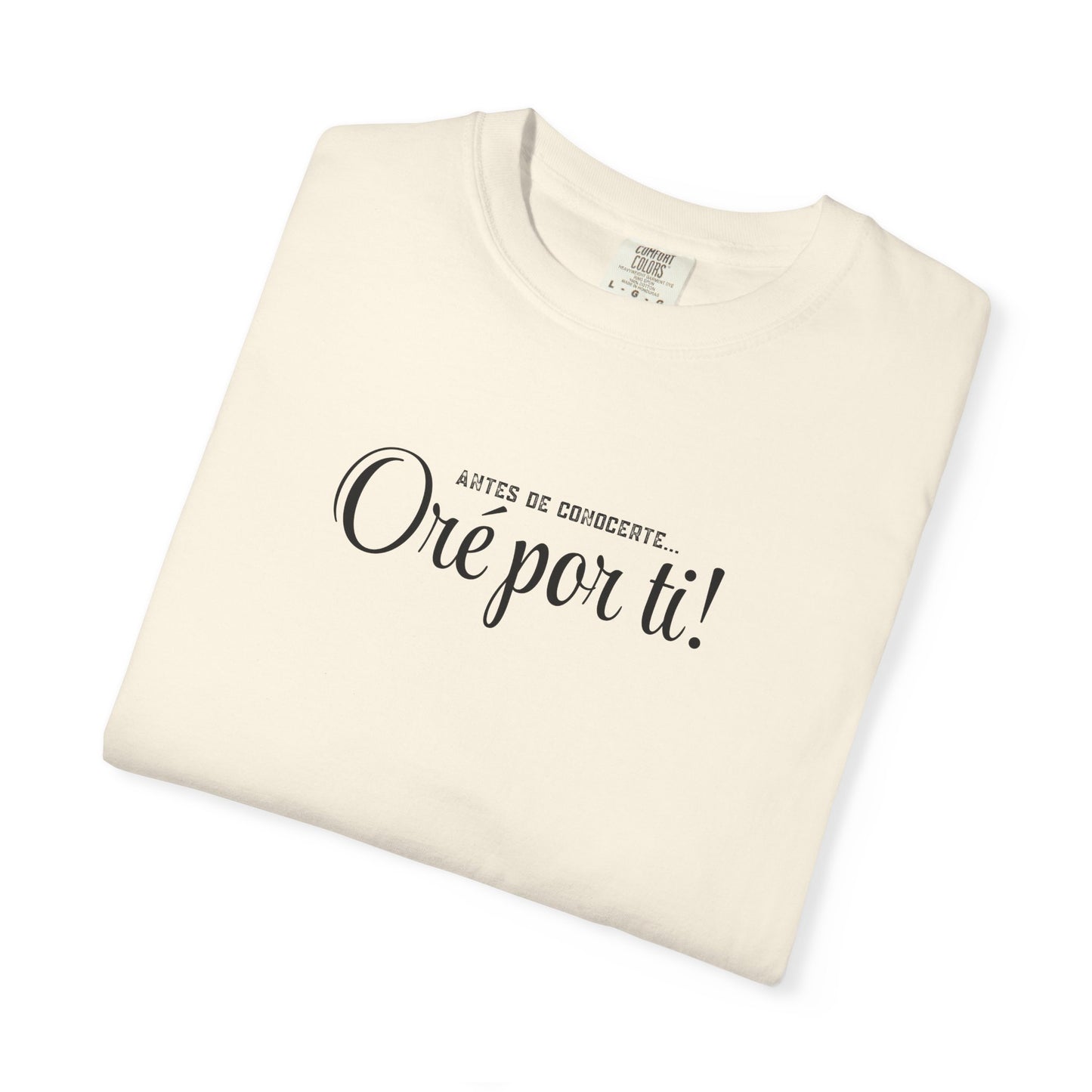 Prayerful Spanish Tee "Oro por ti!" – Inspirational Religious T-Shirt