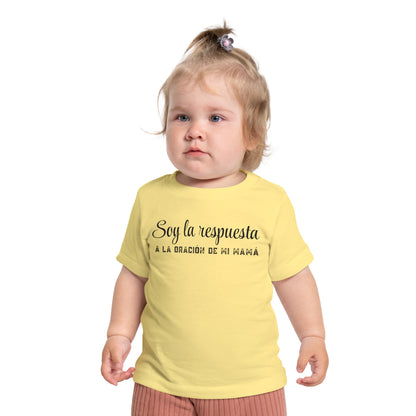 Baby T-Shirt "Soy la respuesta de la oración de mi mamá" – Spanish Faith Infant Tee