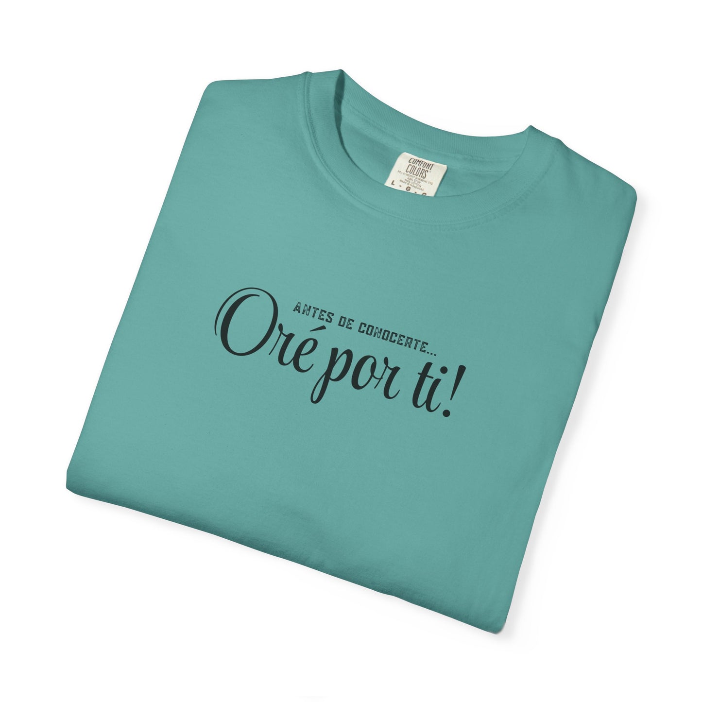Prayerful Spanish Tee "Oro por ti!" – Inspirational Religious T-Shirt