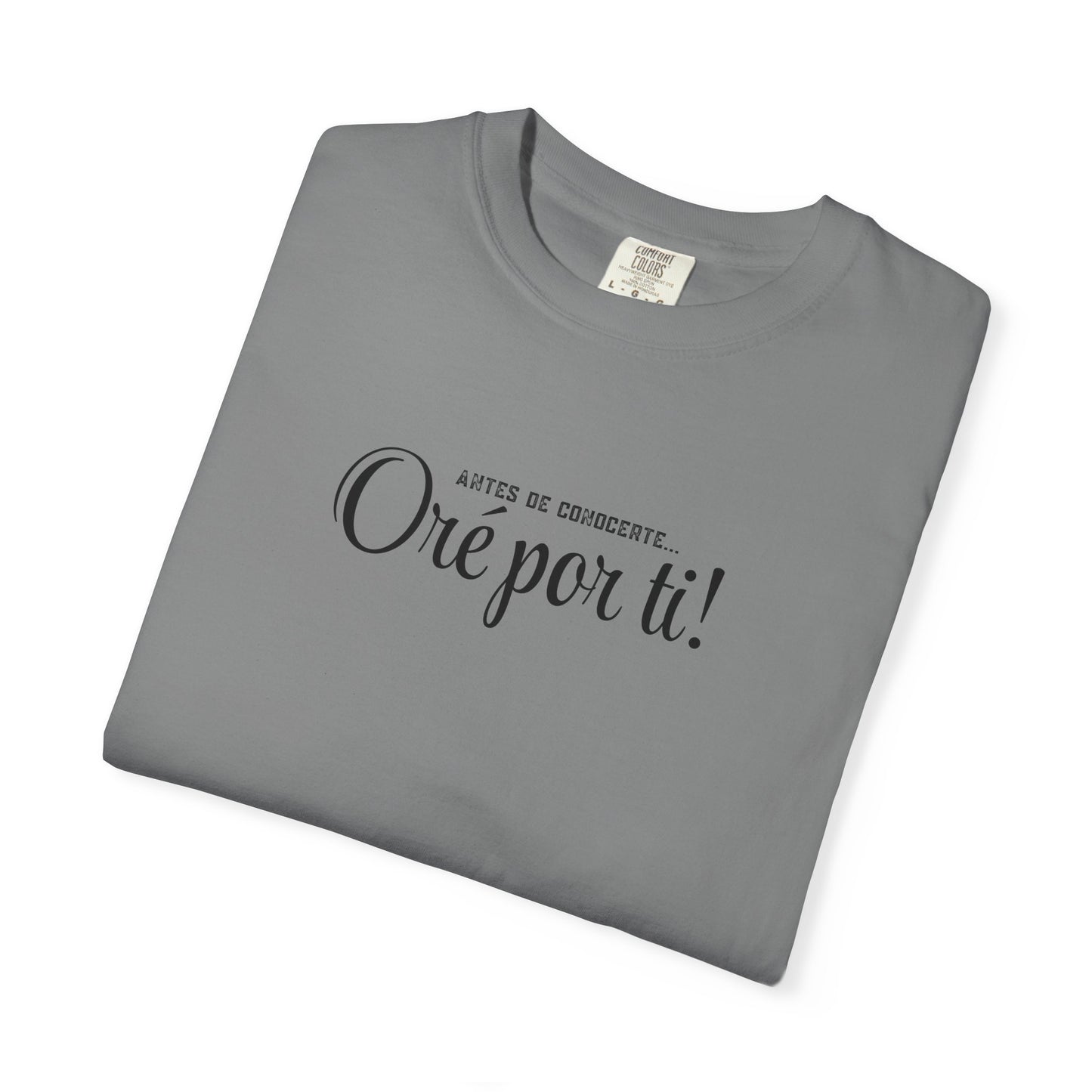 Prayerful Spanish Tee "Oro por ti!" – Inspirational Religious T-Shirt