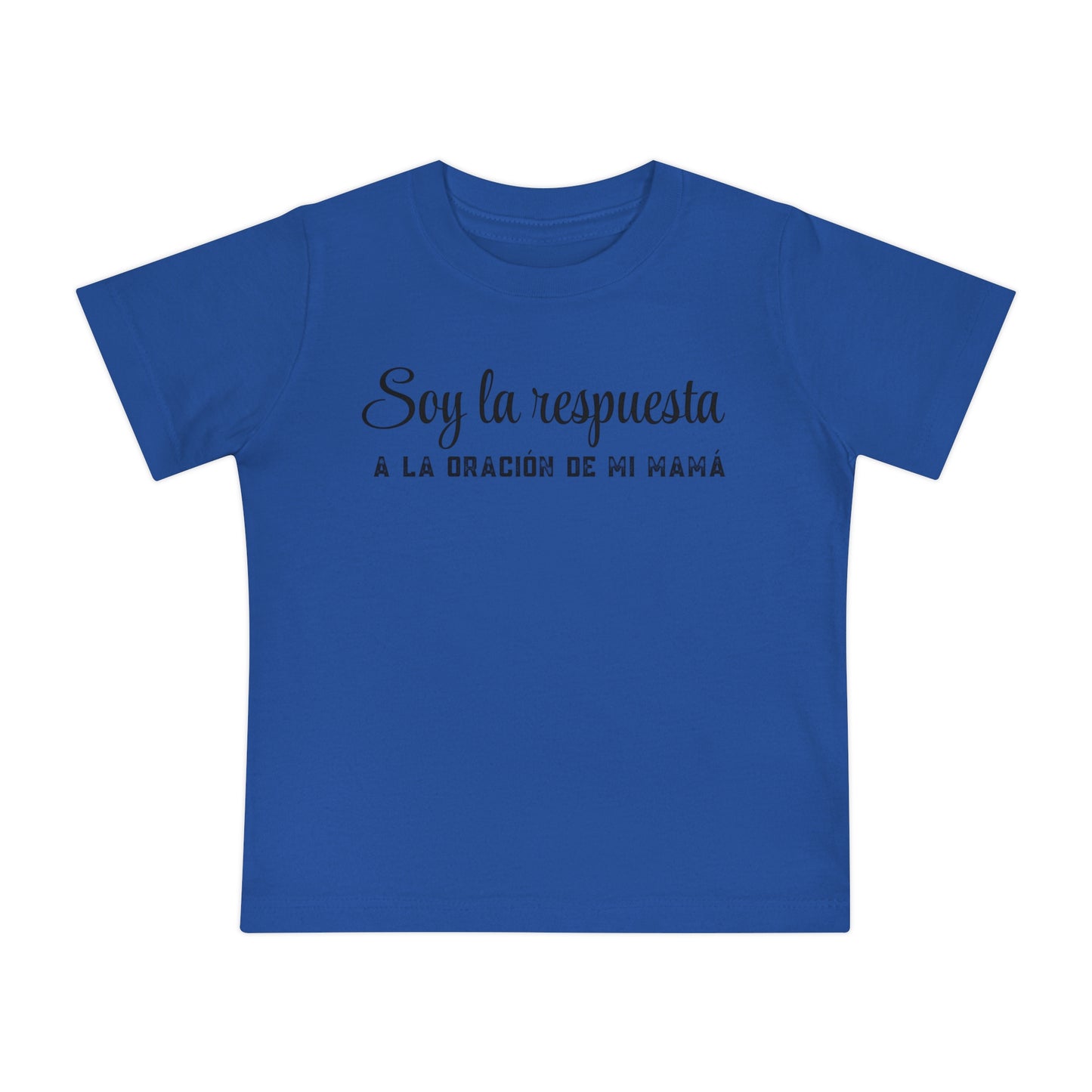 Baby T-Shirt "Soy la respuesta de la oración de mi mamá" – Spanish Faith Infant Tee