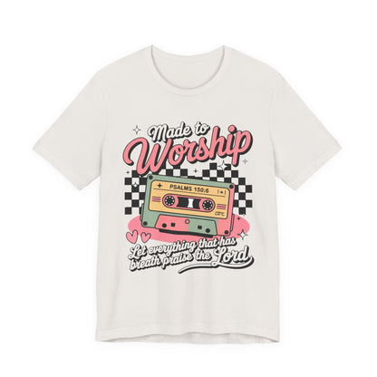 Made to Worship Tee | Unisex Short Sleeve Christian T-Shirt for Praise & Worship, Faith Apparel, Gift for Believers