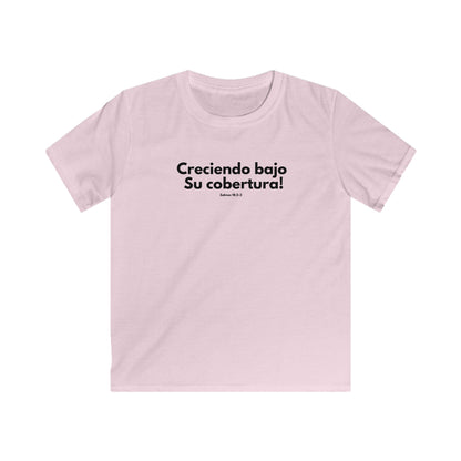 Kids T-Shirt — "Creciendo bajo Su cobertura" Spanish Christian Children’s Faith Tee