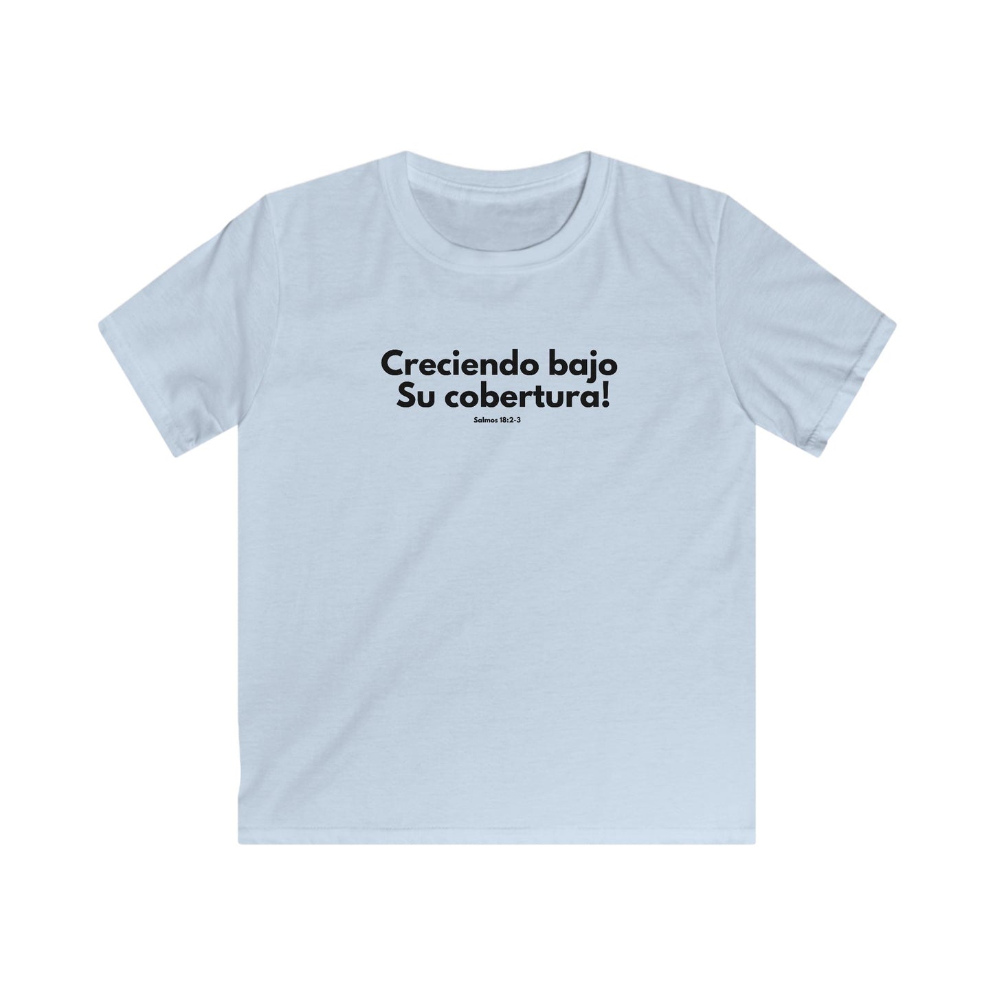 Kids T-Shirt — "Creciendo bajo Su cobertura" Spanish Christian Children’s Faith Tee