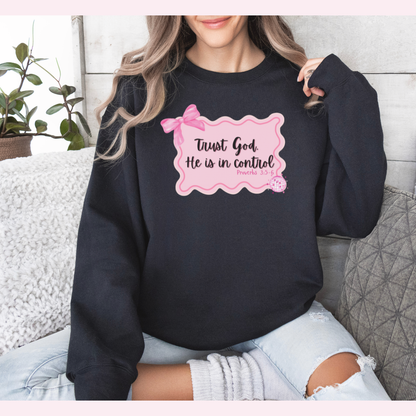 “Trust God, He Is in Control” — Proverbs 3:5–6